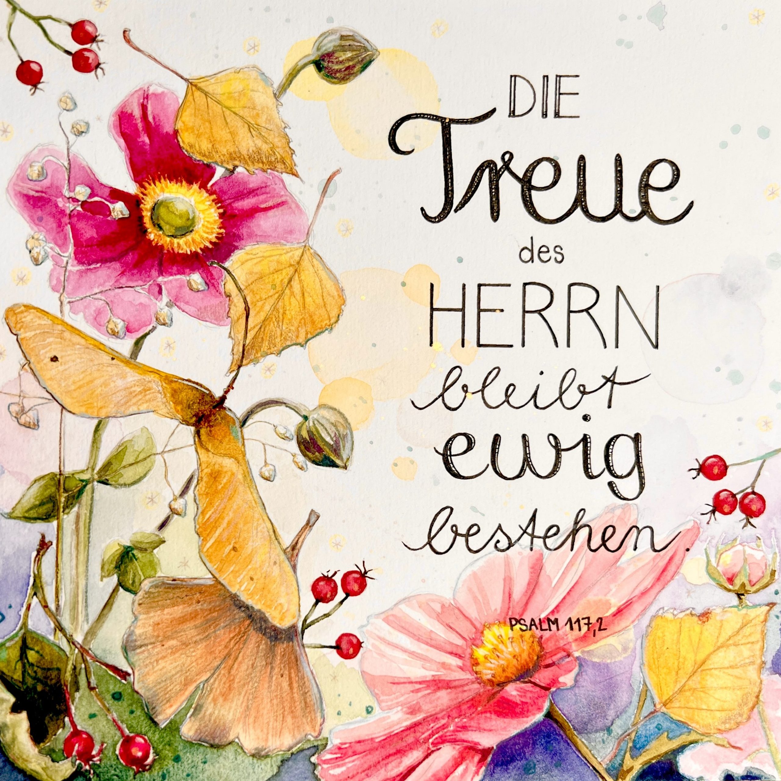 fertiger Bibelvers: Die Treue des Herrn bleibt ewig bestehen. Psalm 117,2
