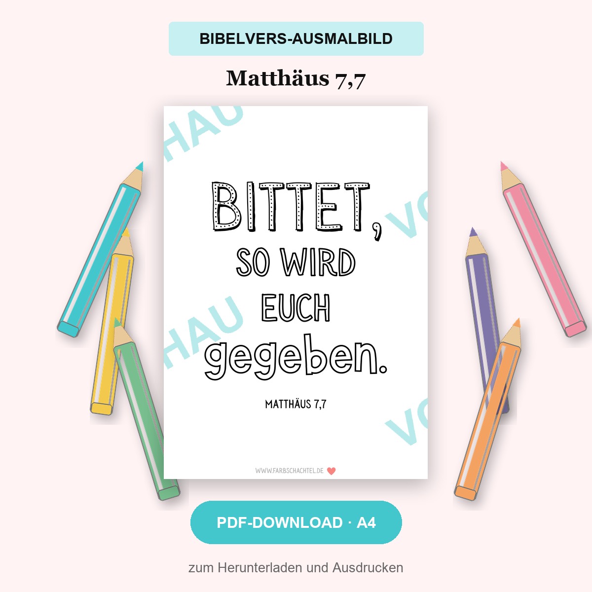 Bibelvers-Ausmalbild Matthäus 7,7, eingerahmt von sechs farbigen Buntstiften